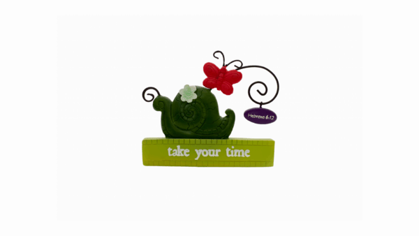 Figurină din rășină ”Take you time” Hebrews 6:12