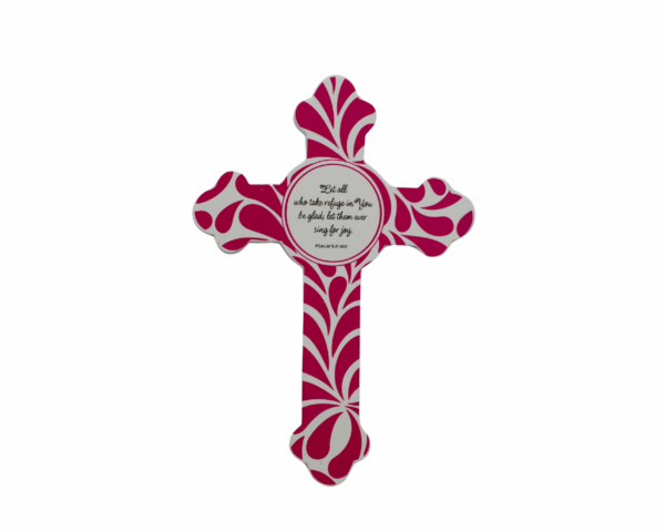 Pink decor cross Psalm 5:11