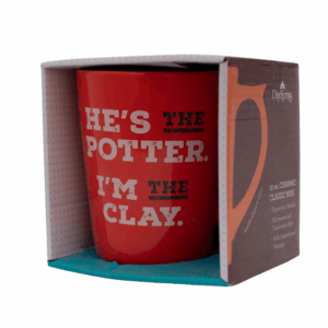 "He's the Potter I'm the clay" Mug