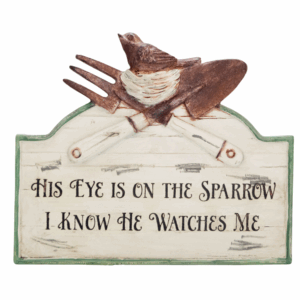 Resin plaque "His eye is on the sparrow"